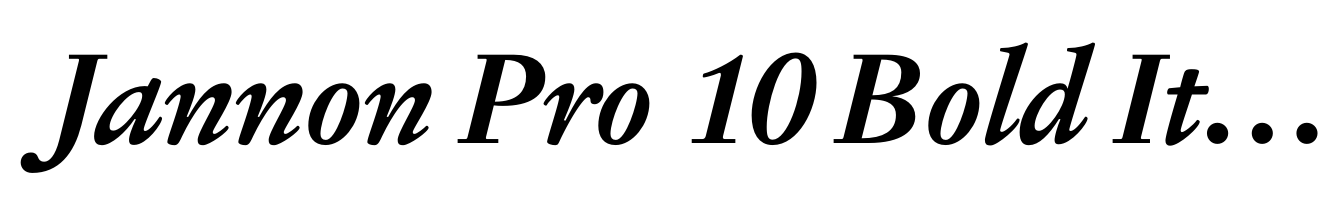 Jannon Pro 10 Bold Italic